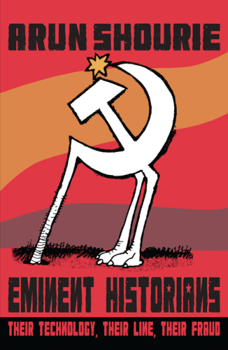 Eminent historians: their technology, their line, their fraud