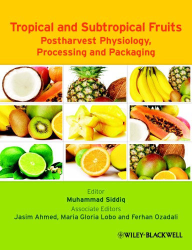 Tropical and Subtropical Fruit Processing and Packaging