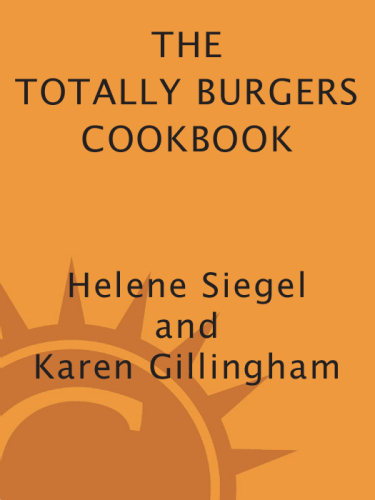 The totally burgers cookbook