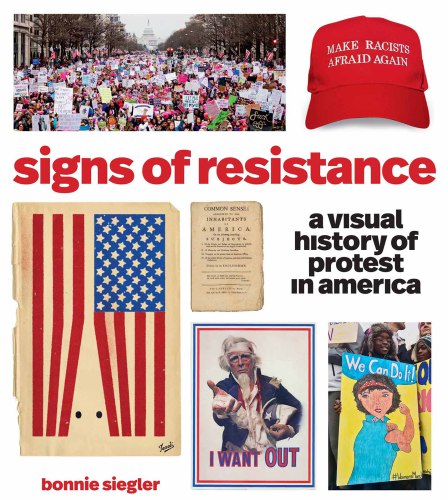 Signs of resistance: a visual history of protest in America