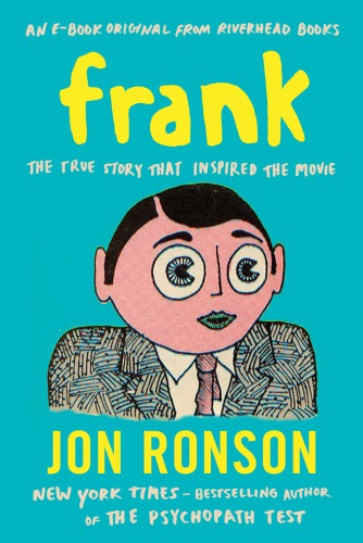 Frank: the true story that inspired the movie