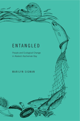 Entangled: people and ecological change in Alaska's Kachemak Bay