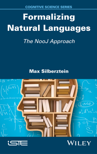 Formalizing Natural Languages: the NooJ Approach