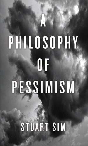 A philosophy of pessimism