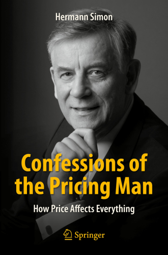 Confessions of the pricing man: how price affects everything