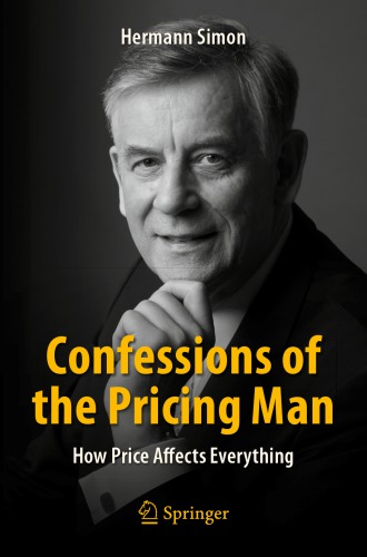 Confessions of the pricing man: how price affects everything
