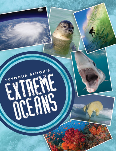 Seymour Simon's Extreme Oceans