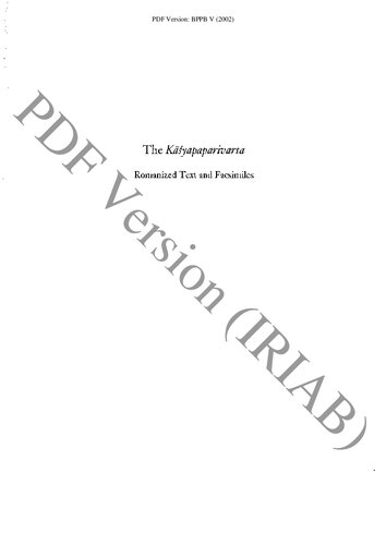 The Kāśyapaparivarta: Romanized Text and Fascimiles