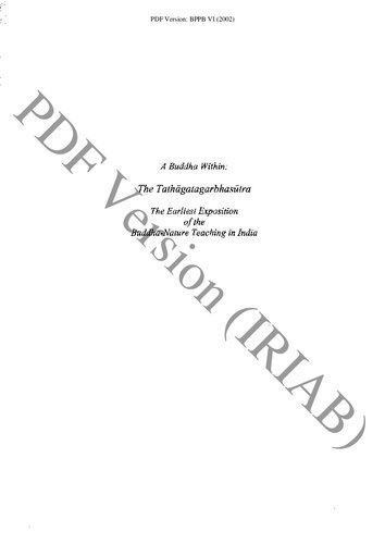 A Buddha Within: The Tathāgatagarbhasūtra: The Earliest Exposition of the Buddha-Nature Teaching in India