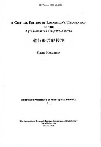 A Critical Edition of Lokakṣema’s Translation of the Aṣṭasāhasrikā Prajñāpāramitā = 道行般若經校注