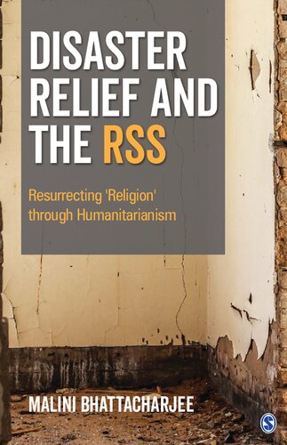 Disaster Relief and The RSS: Resurrecting ′Religion′ Through Humanitarianism