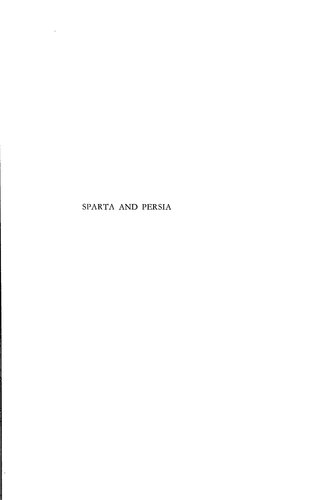 Sparta and Persia: Lectures Delivered at the University of Cincinnati, Autumn 1976 in Memory of Donald W. Bradeen