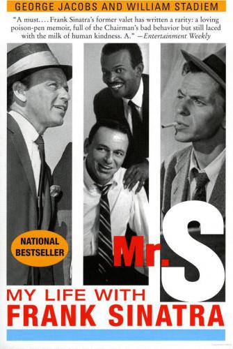 Mr. S: my life with Frank Sinatra