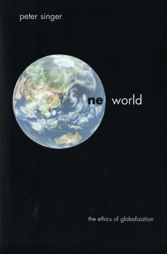One World: the Ethics of Globalization