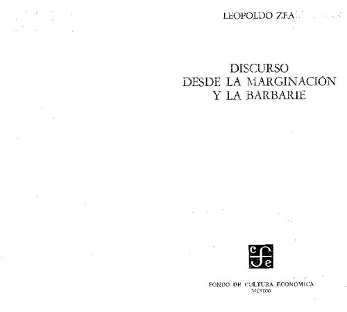 Discurso desde la marginación y la barbarie