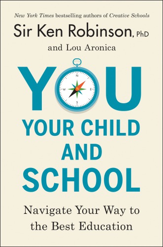 You, your child, and school: navigate your way to the best education