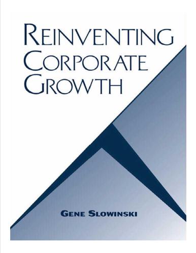Reinventing corporate growth: implementing the transformational growth model