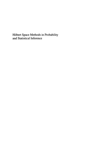 Hilbert space methods in probability and statistical inference