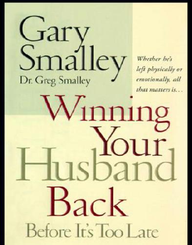 Winning your husband back: before it's too late