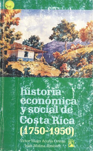 Historia económica y social de Costa Rica (1750-1950)