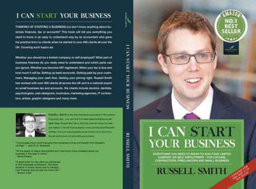I can start your business: Everything you need to know to run your limited company or self employment for locums, contractors, freelancers and small business