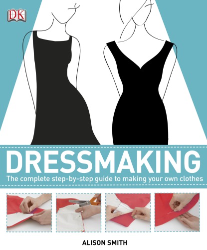Dressmaking step by step