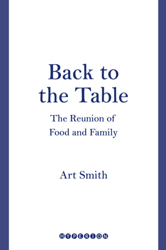 Back to the table: the reunion of food and family