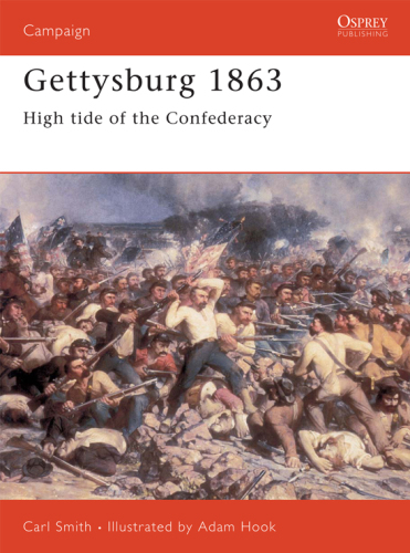 Gettysburg 1863 high tide of the Confederacy