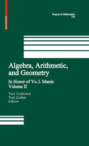 Algebra, Arithmetic, and Geometry: Volume II: In Honor of Yu. I. Manin