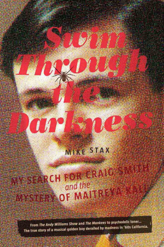 Swim through the darkness: my search for Craig Smith and the mystery of Maitreya Kali