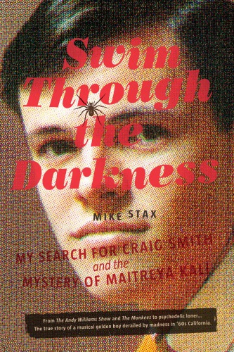 Swim through the darkness: my search for Craig Smith and the mystery of Maitreya Kali
