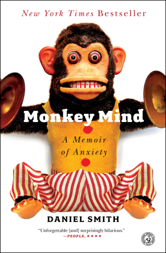 Monkey mind: a memoir of anxiety