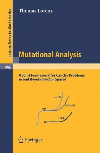 Mutational Analysis: A Joint Framework for Cauchy Problems in and Beyond Vector Spaces