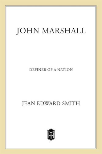 John Marshall: Definer of a Nation
