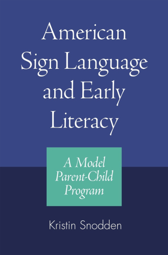 American Sign Language and early literacy: a model parent-child program