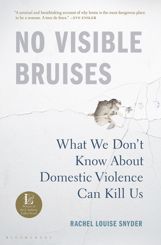 No visible bruises: what we don't know about domestic violence can kill us