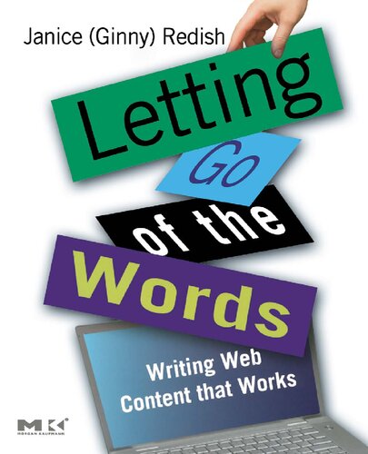 Letting Go of the Words: Writing Web Content that Works