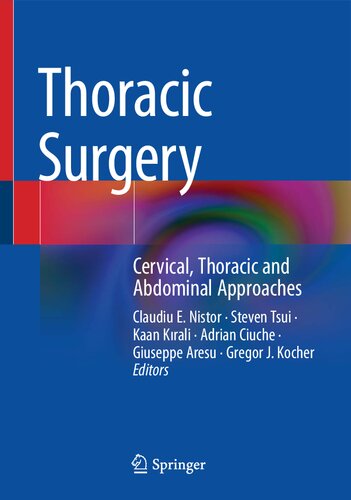 Thoracic Surgery: Cervical, Thoracic and Abdominal Approaches