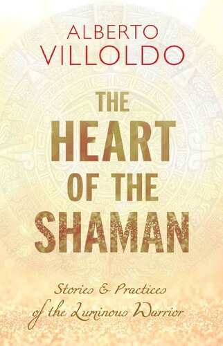 The Heart of the Shaman