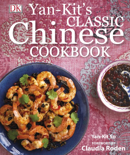 Yan-kit's classic Chinese cookbook
