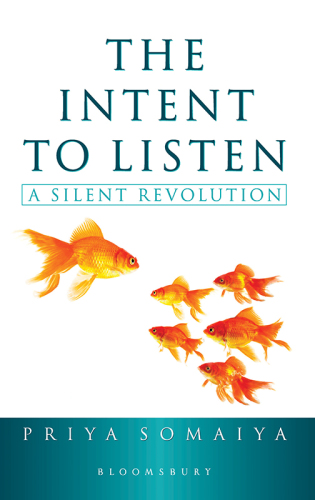 The Intent to Listen: a Silent Revolution