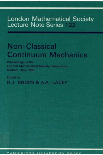 Non-Classical Continuum Mechanics: Proceedings of the London Mathematical Society Symposium, Durham, July 1986