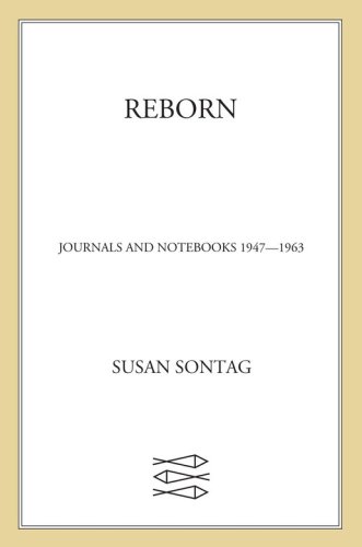 Reborn: journals and notebooks, 1947-1963