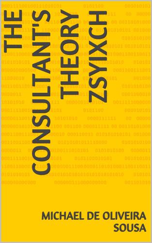 THE CONSULTANT'S THEORY ZSYIXCH