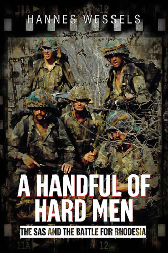 A handful of hard men: the SAS and the battle for Rhodesia