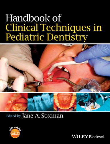 Handbook of clinical techniques in pediatric dentistry