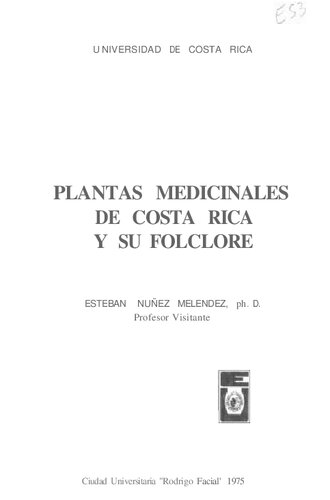 Plantas medicinales de Costa Rica y su folclore