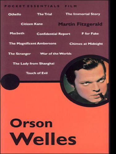 Orson Welles: the pocket essential [guide]