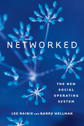 Networked: the new social operating system