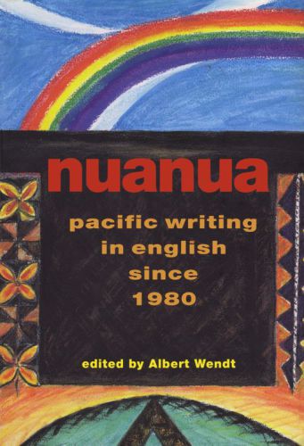 Nuanua: Pacific Writing in English since 1980